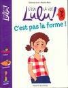 C'est la vie Lulu doc !, 16, C'EST PAS TROP LA FORME N16