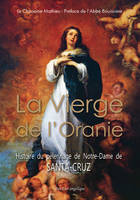 La Vierge de l'Oranie, Histoire du pèlerinage de Santa-Cruz