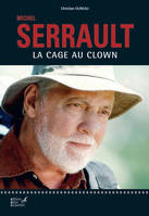 Michel Serrault / la cage au clown - 2290, la cage au clown