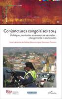 Conjonctures congolaises 2014, Politiques, territoires et ressources naturelles : changements et continuités