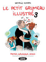 3, Le Petit Grumeau illustré - tome 3