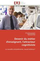 Devenir du métier d'enseignant, l'attracteur cognitiviste