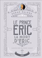 Le prince Éric, 4, La mort d'Eric - Prince Eric T4 - Edition collector