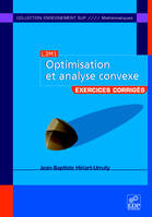 Optimisation et analyse convexe, exercices et problèmes corrigés, avec rappels de cours