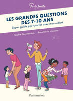 Vie de famille, Les grandes questions des 7-10 ans, Super guide pour parler avec mon enfant