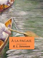 À la pagaie, Sur l'Escaut, le canal de Willbrocke, la Sambre et l'Oise