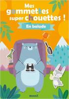 Mes gommettes super chouettes ! - En balade