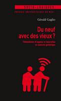 Du neuf avec des vieux ?, Télémédecine d'urgence et innovation en contexte gériatrique