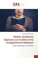 Notion chrétienne nigériane sur la dîme et les enseignements bibliques, Étude comparative et descriptive