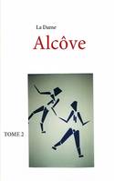 Alcפve, TOME 2