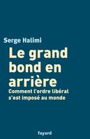 Le grand bond en arrière