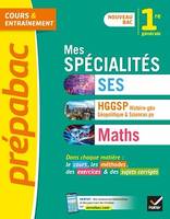 Prépabac Mes spécialités Maths, SES, Histoire-géo 1re générale, nouveau programme de Première