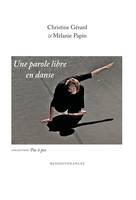 Une parole libre en danse