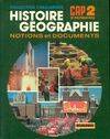 Notions et documents d'histoire et de géographie CAP 2, 3e préparatoire, CAP 2