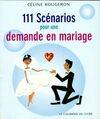 111 scénarios pour une demande en mariage