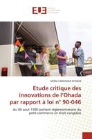 Etude critique des innovations de l'Ohada par rapport à loi n° 90-046, du 08 aout 1990 portant règlementations du petit commerce en droit congolais