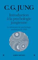 Introduction à la psychologie jungienne, Le séminaire de psychologie analytique de 1925