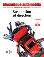 Suspension et direction, Diagnostic et réparation.