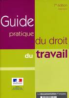 GUIDE PRATIQUE DU DROIT DU TRAVAIL