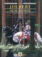 SIGNE DE PISTE 1957-1962 TOME 4, Volume 4, 1957-1962 : collections Signe de piste junior & Rubans noirs (1re partie)