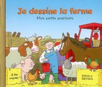 JE DESSINE LA FERME