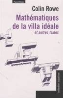 Mathématiques de la villa idéale / et autres essais