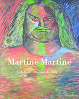 Martine Martine, Catalogue raisonné de l'oeuvre