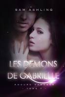 Les démons de Gabrielle - Amours damnées