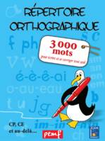 Répertoire Orthographique 3 000 mots