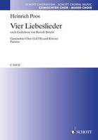 Vier Liebeslieder, nach Gedichten von Bertolt Brecht. mixed choir (SATB) and piano. Partition.