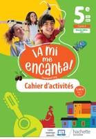 A mi me Encanta 5e - cahier d'activités - Ed. 2021