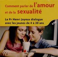 Comment parler de l'amour et de la sexualité, De 4 à 20 ans