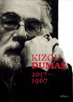 Kizou Dumas, 50 ans de peinture et autres créations de 1967 à 2017