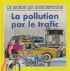 La pollution par le trafic
