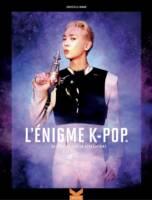 L'Énigme K-Pop - De générations en générations - Tome 2