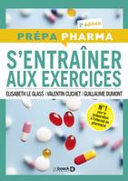 S'entrainer aux exercices, Préparation de l'internat de pharmacie