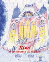 Nina et les secrets du théâtre