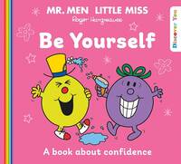 Mr. Men Little Miss : Be Yourself