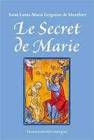 Le secret de Marie, Ou l'esclavage d'amour de la sainte vierge