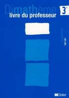 Dimathème 3e (éd. 1999) guide pédagogique, programme 99