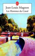Les Hommes du canal, roman