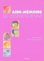 AIDE-MEMOIRE ESTHETICIENNE