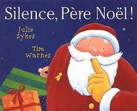 SILENCE PERE NOEL !