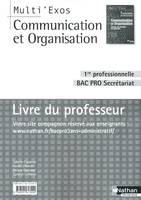 Communication et organisation, gestion des dossiers fonctionnels / 1re professionnelle, bac pro secr