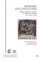 Mémoire des chevaliers, Édition, diffusion et réception des romans de chevalerie du XVII au XXe siècle