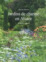Jardins de charme en Alsace, Au fil des saisons