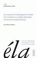 Études de linguistique appliquée - N°3/2009, Les ressorts d'un développement durable de la recherche en matière d'éducation aux et par les langues-cultures