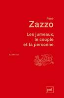 LES JUMEAUX, LE COUPLE ET LA PERSONNE