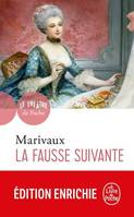 La fausse suivante