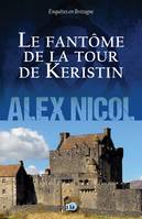 Enquêtes en Bretagne, Le fantôme de la tour de Keristin, Enquêtes en Bretagne